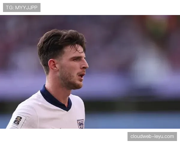 赖斯在英格兰国家队的主力地位分析 赖斯在英格兰国家队的主力地位分析